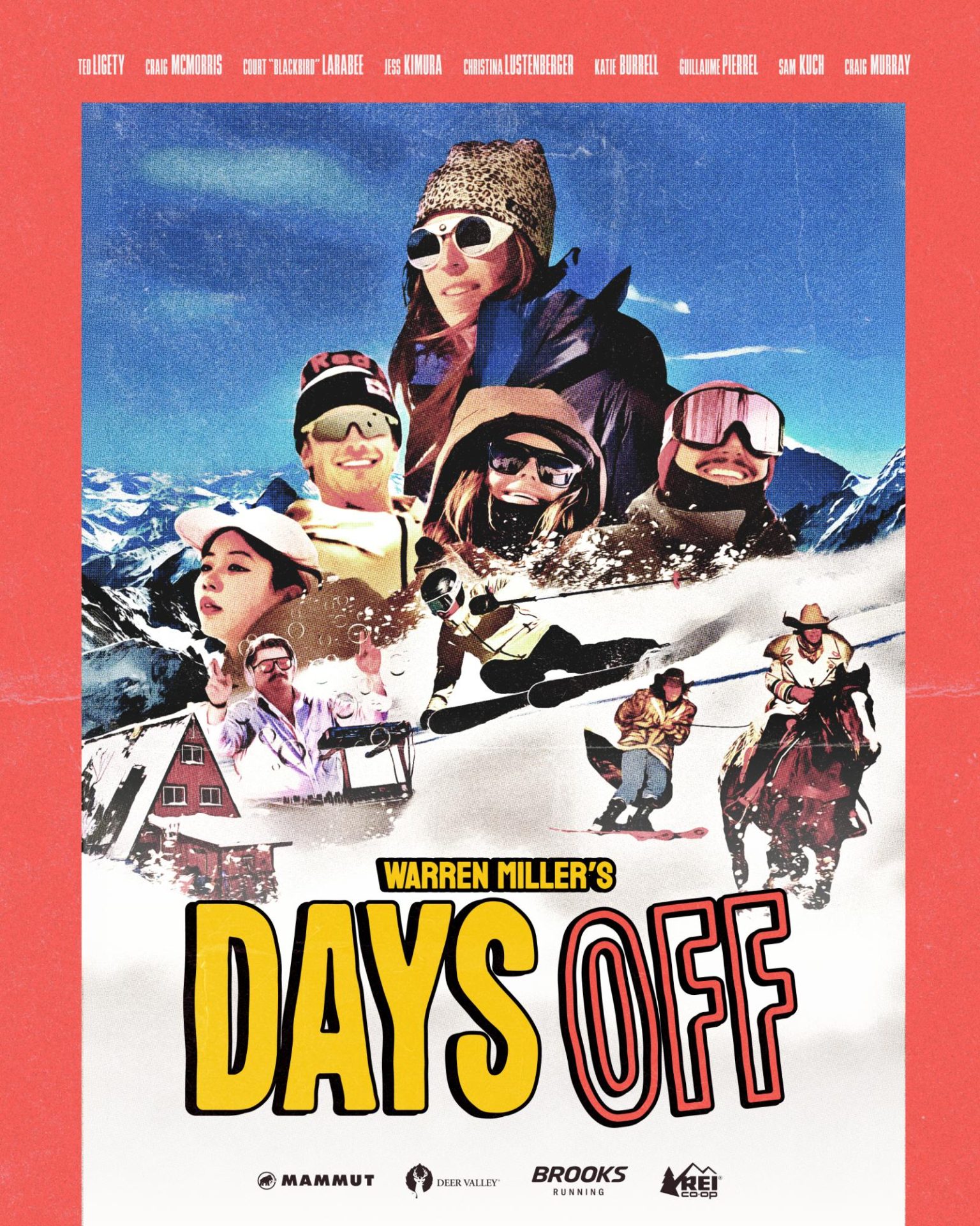 Poster collage of skiers on a snowy mountain with a red border and large yellow 'DAYS OF' text at the bottom.